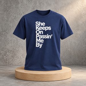 Dante The Doc She Keeps On Passin' Me By Shirt