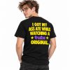 2026 I Got My Ass Ate While Watching A Tubi Original Shirt 2